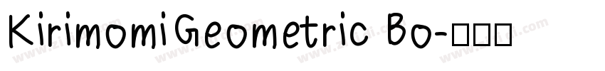 KirimomiGeometric Bo字体转换
